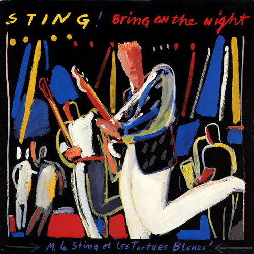 Sting bring the night - bring, on