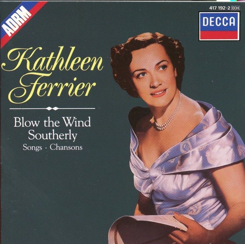 Kathleen ferrier blow the - -,