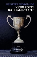 Vetri rotti, bottiglie vuote -