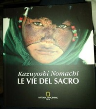 Nomachi LE VIE DEL SACRO ed. National Geographic 2014