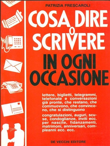Cosa dire scrivere ogni - dire, o
