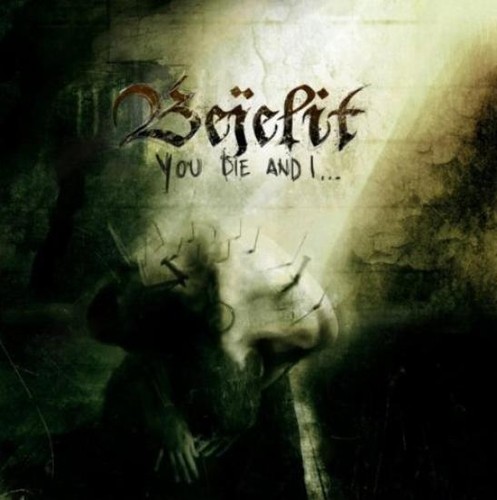 Bejelit you die - bejelit, cd