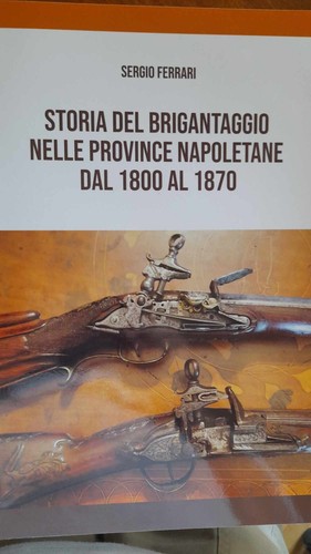 Storia del brigantaggio - storia,