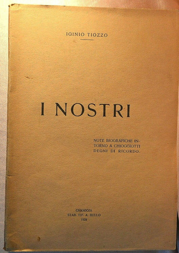 Iginio tiozzo nostri 1928 - i, nostri,