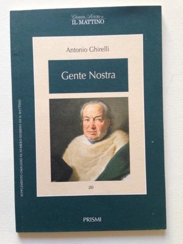 Gente nostra antonio ghirelli - nostra,antonio,