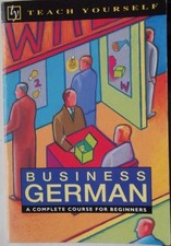 Business German (Teach Yourself) By Andrew Castley,Debbie Wagener