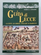 GUIDA DI LECCE - LA CITTA LE CHIESE I PALAZZI IL BAROCCO - LE GUIDE VERDI 6