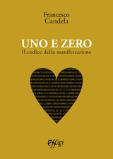 Uno e zero. Il codice della