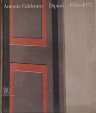 Libro - ANTONIO CALDERARA: DIPINTI DAL 1926 AL 1971.