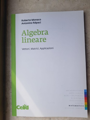 Algebra lineare roberto monaco - algebra,