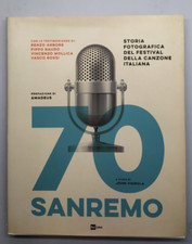 70 Sanremo. A cura di John Vignola - Rai Libri