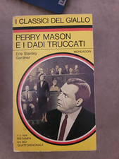 E.S.GARDNER-PERRY MASON E I DADI TRUCCATI-I CLASSICI DEL GIALLO n. 288-1978