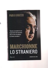 Bricco MARCHIONNE LO STRANIERO