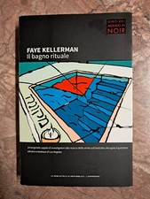 FAYE KELLERMAN - IL BAGNO RITUALE - BIBLIOTECA REPUBBLICA - 2014