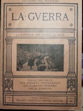 WW1 1GM 3 OPUSCOLI "LA GUERRA"