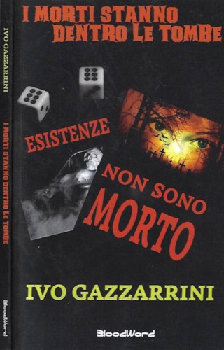 Morti stanno dentro le - stanno,