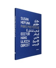 Susan Hefuna: Pars Pro Toto IV