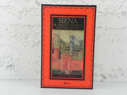 Siena sogno gotico nuova - il,
