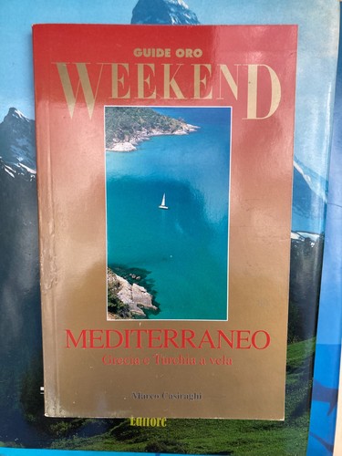 Guide oro weekend mediterraneo