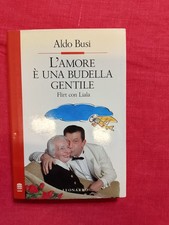 ALDO BUSI - L'AMORE è UNA