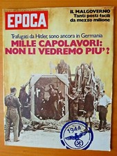 EPOCA N 1134 25-6-1972 Inchiesta su tesori d'arte italiani trafugati dai nazisti