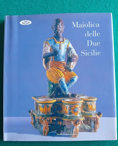 Maiolica delle due sicilie - delle,