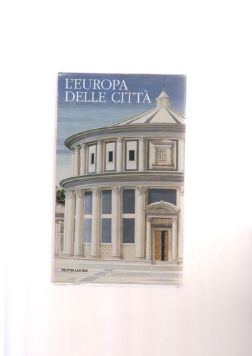 Europa delle città - delle, berengo
