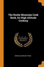 The Rocky Mountain Cook Book