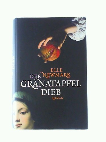 Der granatapfeldieb roman - der,