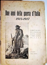 Libro Due anni della guerra d'Italia 1915 - 1917 Riassunto con quattro cartine