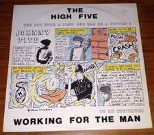 THE HIGH FIVE Working For The Man 12" single (3 tracks) Condizioni Molto Buone