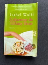 Colazione da Tiffany Trott - Isabel Wolff - TEADUE 2004