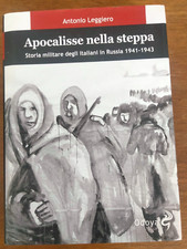 "Apocalisse nella steppa " Antonio Leggiero , Odoya 2013, 1^ edizione, buono.