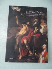 ARTE-MATTIA PRETI-DALLA FEDE E UMANITA' 1613-2013-MOSTRA TAVERNA E  MALTA 2013