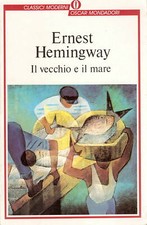 HEMINGWAY - IL VECCHIO E IL MARE