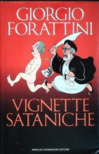 VIGNETTE SATANICHE - GIORGIO FORATTINI - MONDADORI 1989 - OUTLET DEL LIBRO