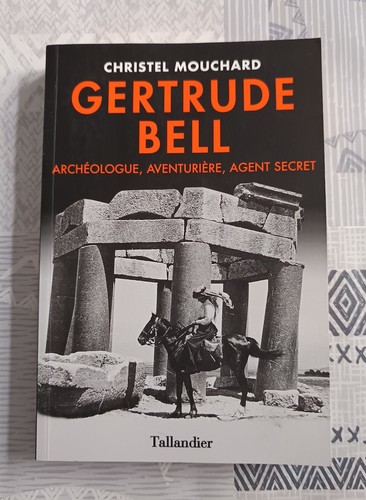 Gertrude bell archéologue - bell,