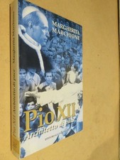 PIO XII Architetto di pace Margherita Marchione Editoriale Pantheon 2000 libro