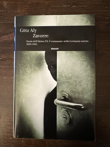 Gotz aly zavorre - gotz, aly-zavorre-einaudi-2017
