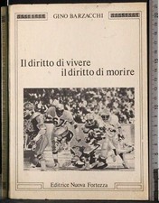 IL DIRITTO DI VIVERE. IL