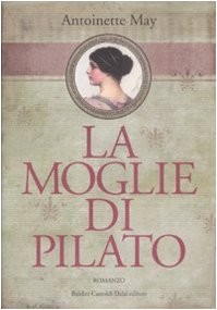Moglie pilato - la,