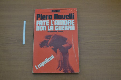 Novelli fate amore non la - fate,