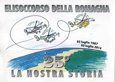 ELISOCCORSO della ROMAGNA. 25° anno: la nostra storia 1987-2012. Elicotteri