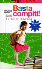 LIBRO BASTA COMPITI! NON E'