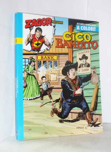 Zagor presenta cico - cico, bandito