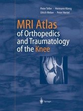 Teller - MRI Atlas of Orthopedics and Traumatology of the Knee - New p - P555z