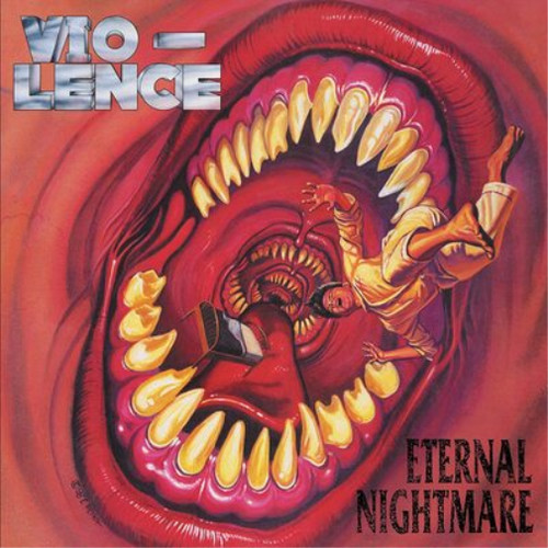 Vio lence eternal nightmare - vio-lence,