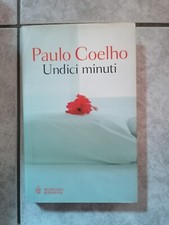 PAULO COELHO - UNDICI MINUTI 1^ ED. BOMPIANI 2003