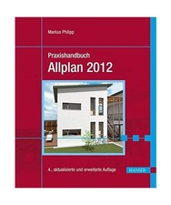 Praxishandbuch Allplan 2012