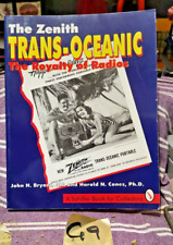 THE ZENITH TRANS-OCEANIC, THE ROYALTY OF RADIOS (A By John H. Bryant & Harold N.